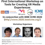 ImAc co-organizes the “First International Workshop on Tools for Creating XR Media Experiences”